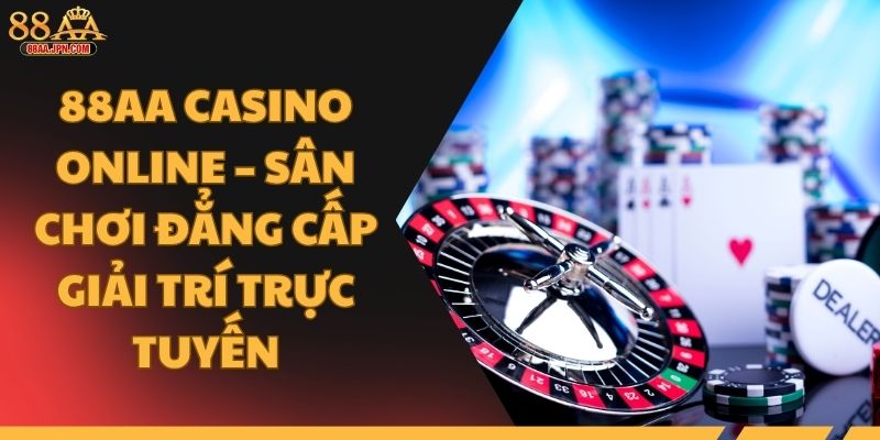 88AA casino online